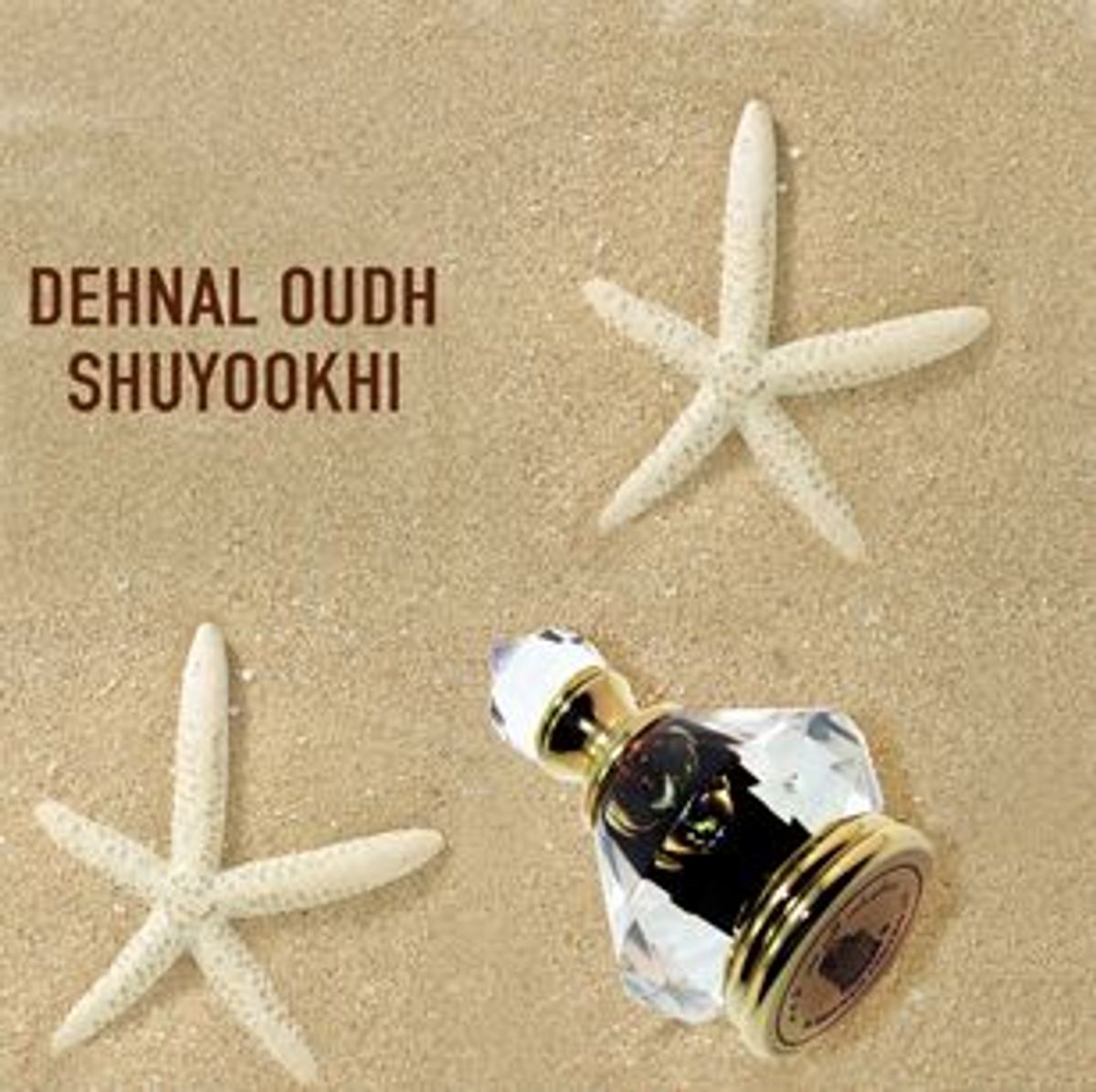 Dehnal Oudh Shuyookhistyl