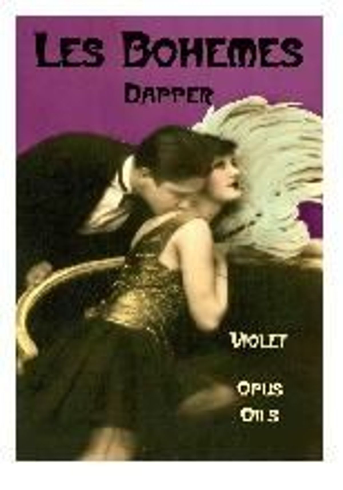 Les Bohemes: Dapper