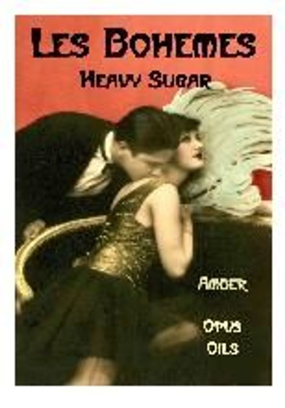 Les Bohemes: Heavy Sugar