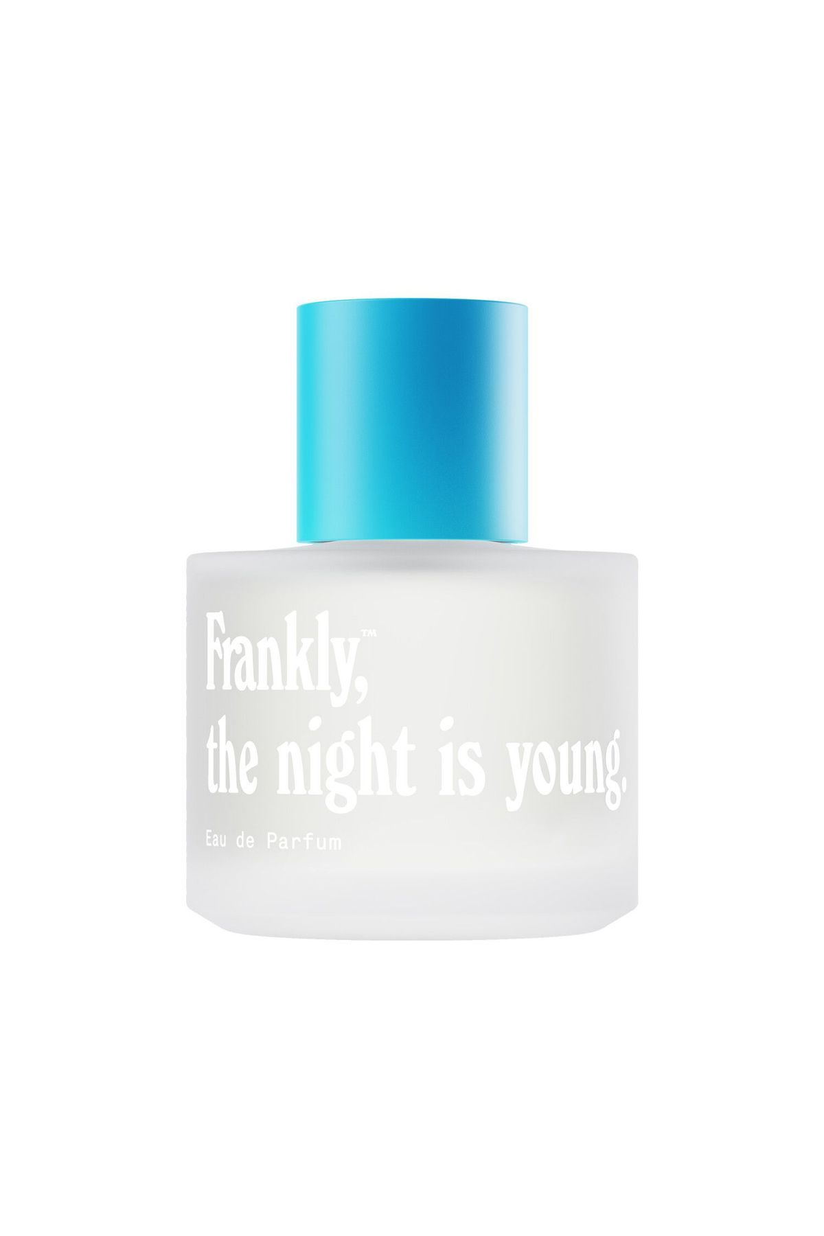 The night is young